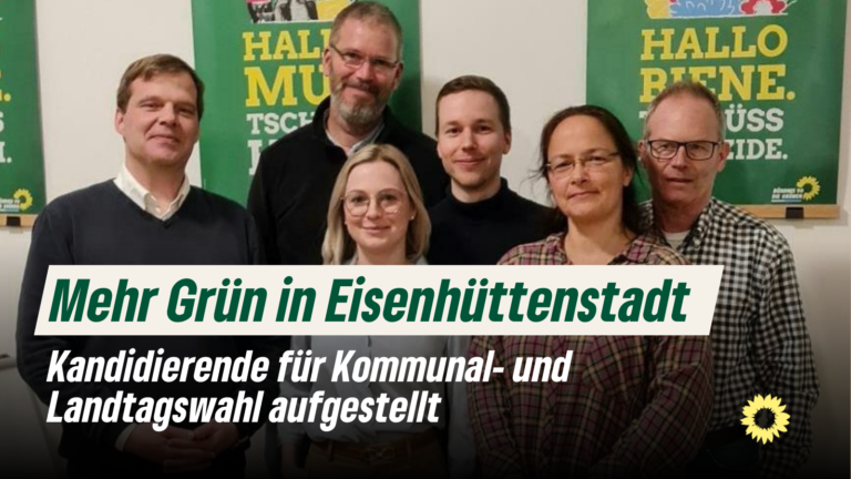 Mehr Grün für Eisenhüttenstadt: Bündnisgrüne stellen starke Kandidierende für Kommunal- und Landtagswahl auf