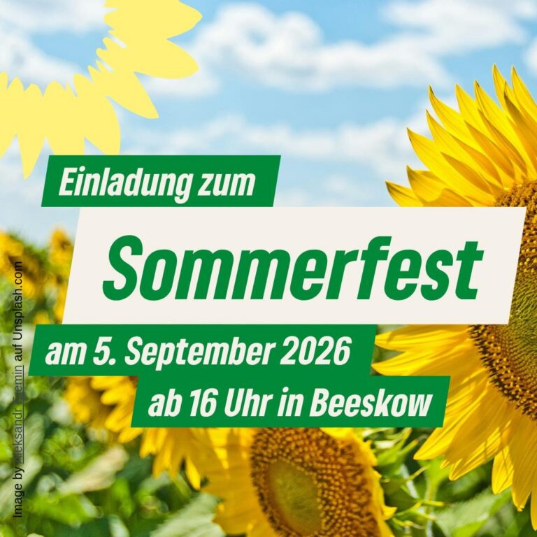 Sommerfest GRÜNE/ B90 Oder- Spree !!!
